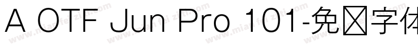 A OTF Jun Pro 101字体转换